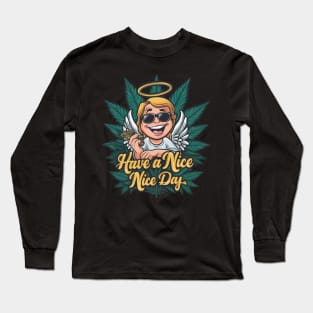 Smoking Angel | Have a Nice Day | T Shirt Design Long Sleeve T-Shirt